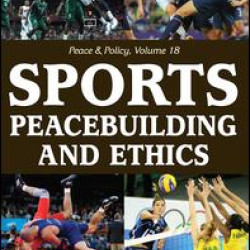 Sports, Peacebuilding and Ethics