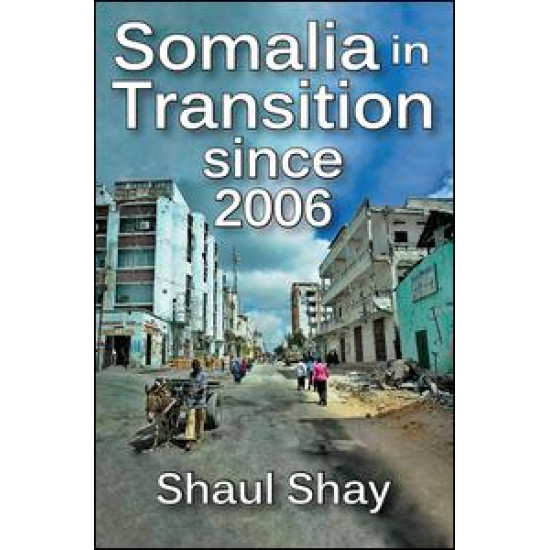 Somalia in Transition Since 2006