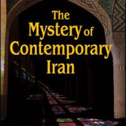 The Mystery of Contemporary Iran