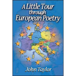 A Little Tour Through European Poetry A Little Tour Through European Poetry