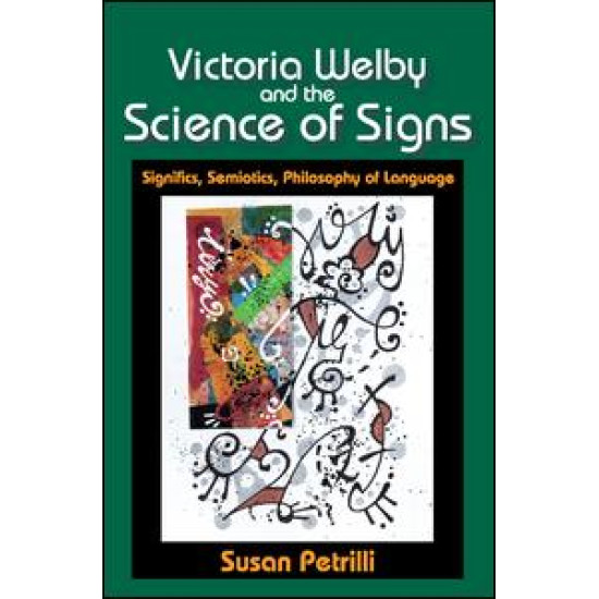 Victoria Welby and the Science of Signs
