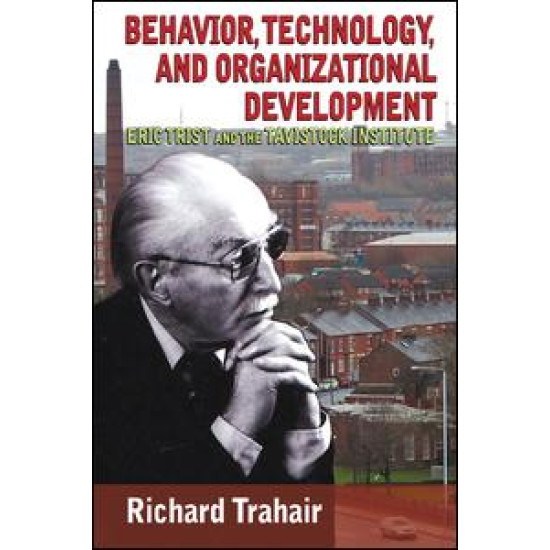 Behavior, Technology, and Organizational Development Behavior, Technology, and Organizational Development