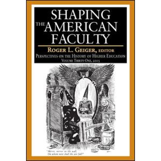 Shaping the American Faculty