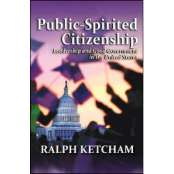 Public-Spirited Citizenship Public-Spirited Citizenship