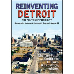 Reinventing Detroit Reinventing Detroit