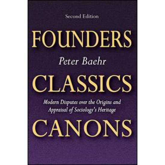 Founders, Classics, Canons