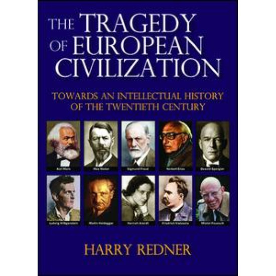The Tragedy of European Civilization