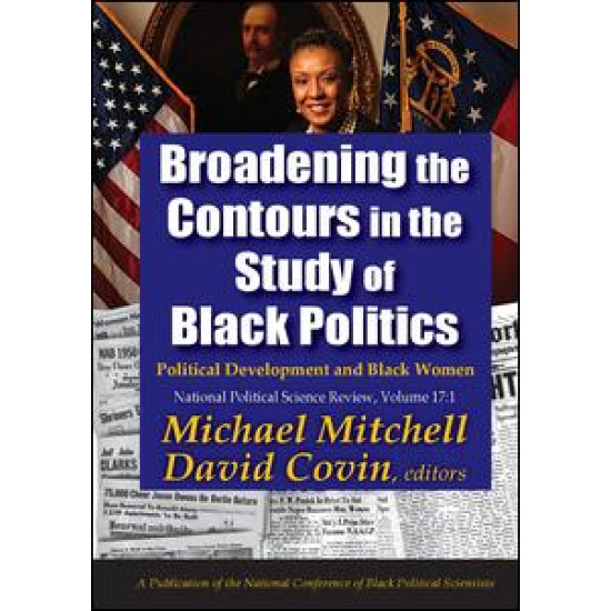 Broadening the Contours in the Study of Black Politics