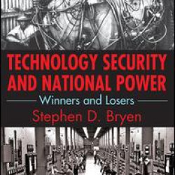 Technology Security and National Power Technology Security and National Power