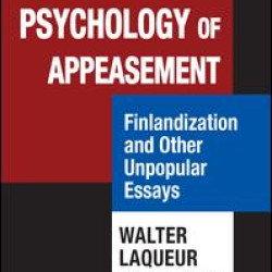 The Political Psychology of Appeasement The Political Psychology of Appeasement