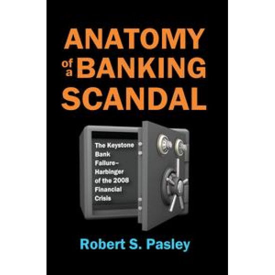 Anatomy of a Banking Scandal Anatomy of a Banking Scandal