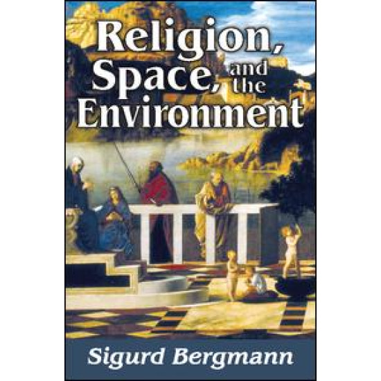 Religion, Space, and the Environment