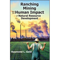 Ranching, Mining, and the Human Impact of Natural Resource Development