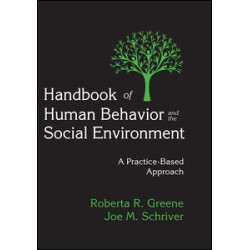Handbook of Human Behavior and the Social Environment Handbook of Human Behavior and the Social Environment