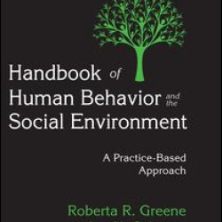 Handbook of Human Behavior and the Social Environment