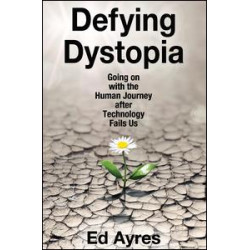 Defying Dystopia