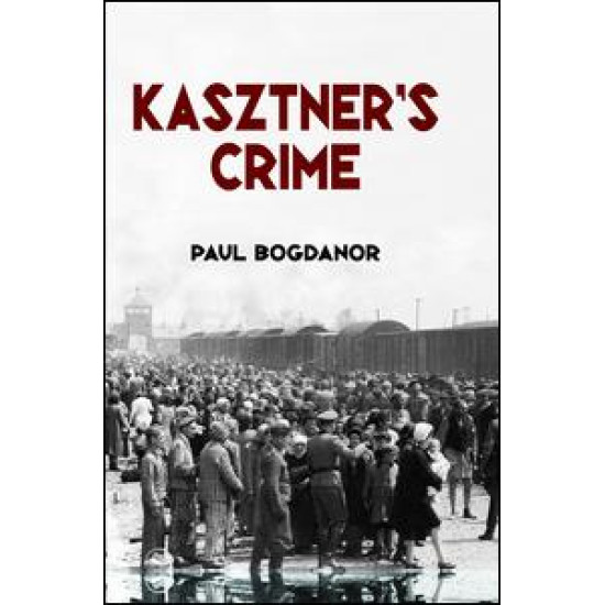 Kasztner's Crime