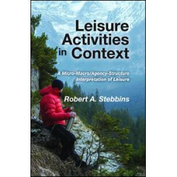 Leisure Activities in Context Leisure Activities in Context