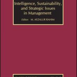 Intelligence, Sustainability, and Strategic Issues in Management