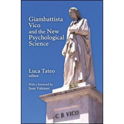 Giambattista Vico and the New Psychological Science Giambattista Vico and the New Psychological Science