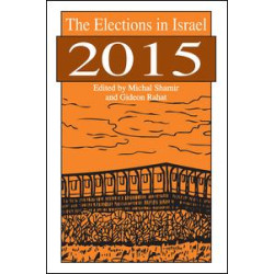 The Elections in Israel 2015 The Elections in Israel 2015