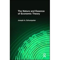 The Nature and Essence of Economic Theory The Nature and Essence of Economic Theory