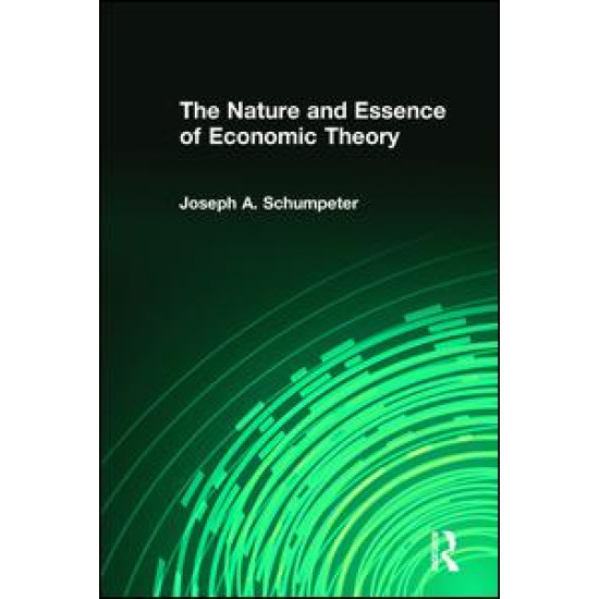 The Nature and Essence of Economic Theory