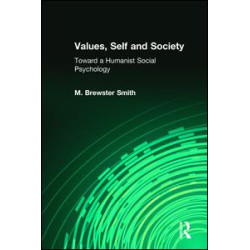 Values, Self and Society Values, Self and Society