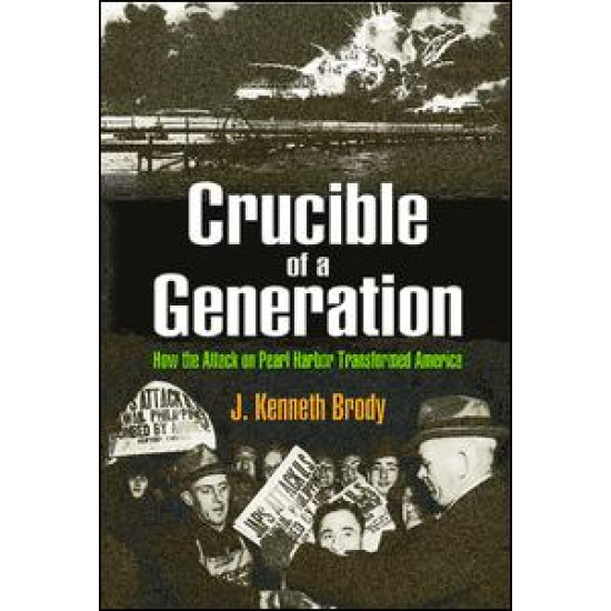 Crucible of a Generation