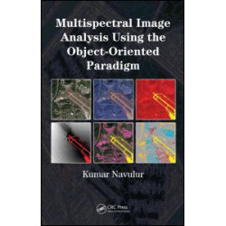 Multispectral Image Analysis Using the Object-Oriented Paradigm