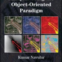 Multispectral Image Analysis Using the Object-Oriented Paradigm Multispectral Image Analysis Using the Object-Oriented Paradigm