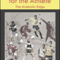 Amino Acids and Proteins for the Athlete: The Anabolic Edge Amino Acids and Proteins for the Athlete: The Anabolic Edge