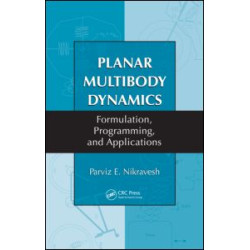 Planar Multibody Dynamics Planar Multibody Dynamics