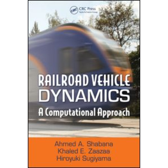 Railroad Vehicle Dynamics Railroad Vehicle Dynamics