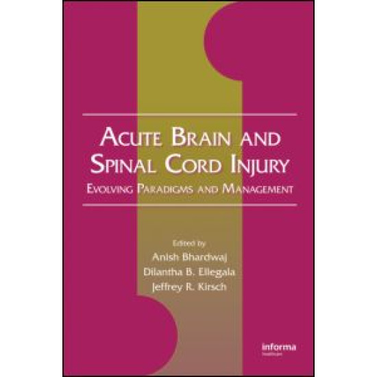 Acute Brain and Spinal Cord Injury