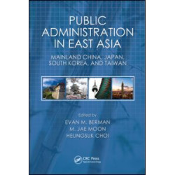 Public Administration in East Asia Public Administration in East Asia