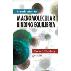 Introduction to Macromolecular Binding Equilibria Introduction to Macromolecular Binding Equilibria