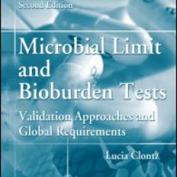 Microbial Limit and Bioburden Tests Microbial Limit and Bioburden Tests