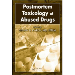Postmortem Toxicology of Abused Drugs Postmortem Toxicology of Abused Drugs