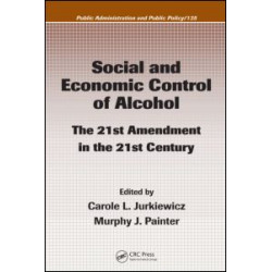 Social and Economic Control of Alcohol Social and Economic Control of Alcohol