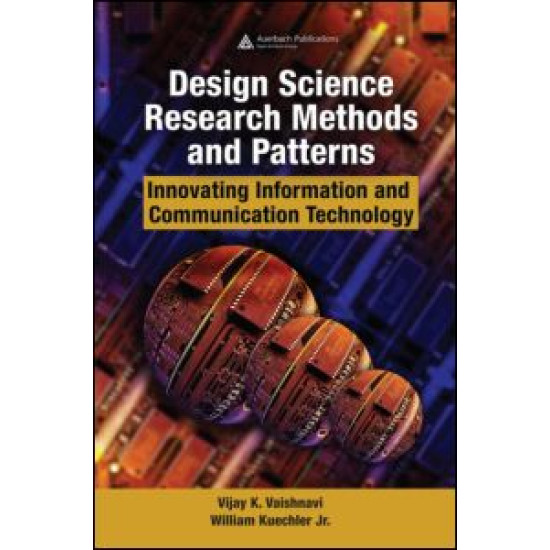 Design Science Research Methods and Patterns Design Science Research Methods and Patterns