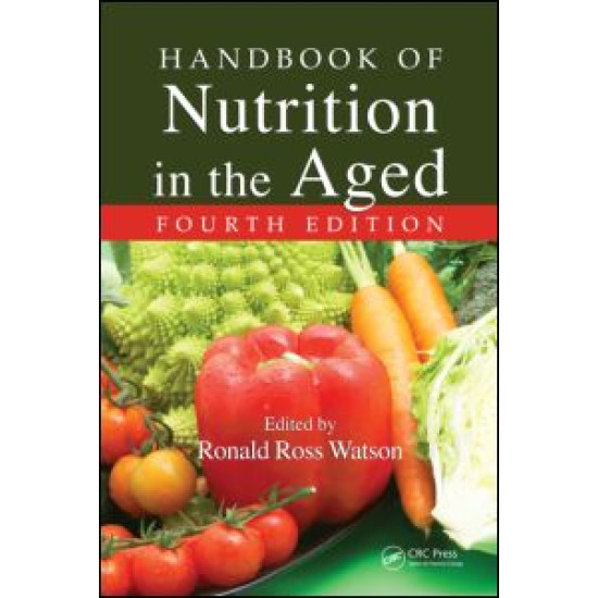 Handbook of Nutrition in the Aged Handbook of Nutrition in the Aged