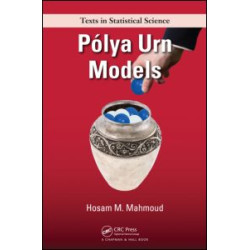 Polya Urn Models Polya Urn Models