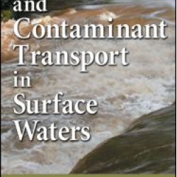 Sediment and Contaminant Transport in Surface Waters Sediment and Contaminant Transport in Surface Waters