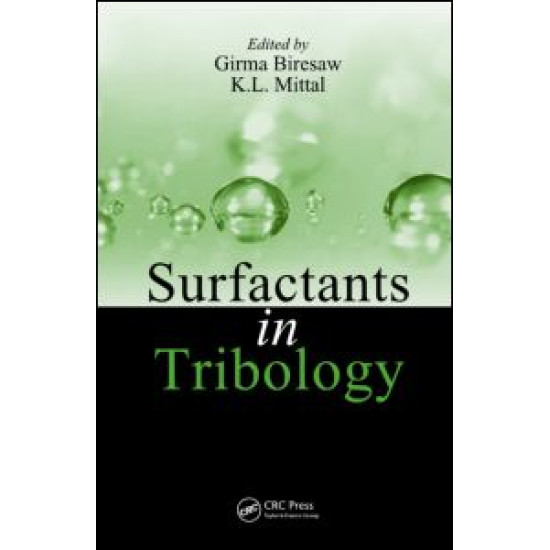 Surfactants in Tribology, Volume 1 Surfactants in Tribology, Volume 1