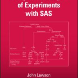 Design and Analysis of Experiments with SAS