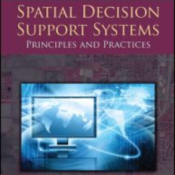Spatial Decision Support Systems Spatial Decision Support Systems