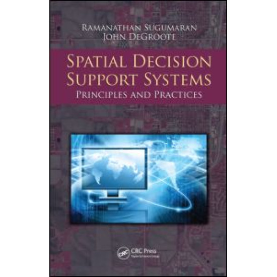 Spatial Decision Support Systems Spatial Decision Support Systems