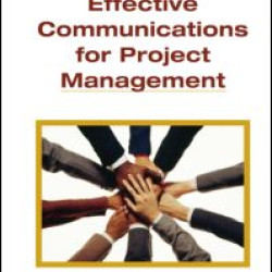 Effective Communications for Project Management Effective Communications for Project Management