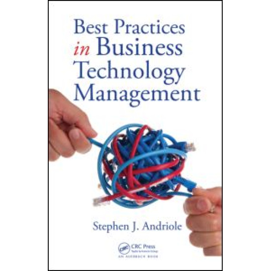 Best Practices in Business Technology Management Best Practices in Business Technology Management